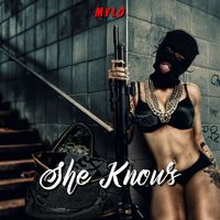 Mylo - She Knows (Explicit)