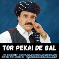 Dawlat Qarabaghai - Tor Pekai De Bal