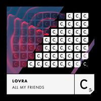 LOVRA - All My Friends