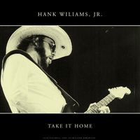 HANK WILLIAMS, JR. - Take It Home (Live)