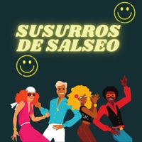 DJ Arturo - Susurros de Salseo