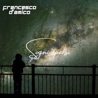 Francesco D'Amico - Sogni sparsi