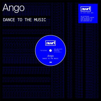 Ango - Dance To The Music