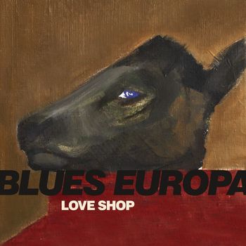 Love Shop - BLUES EUROPA