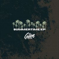 The Green - Summertime EP