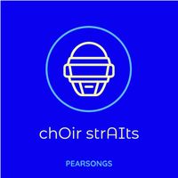 Pearsongs - chOir strAIts