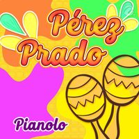 Perez Prado - Pianolo