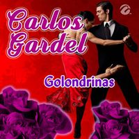 Carlos Gardel - Golondrinas