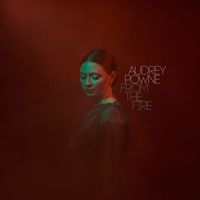 Audrey Powne - From the Fire