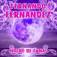 Fernando Fernández - Noche De Luna