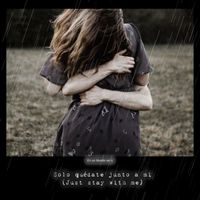 SounEmot - Solo Quédate Junto a Mi (Just Stay with Me)