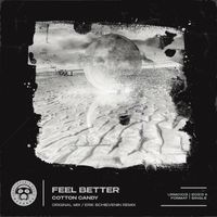 Cotton Candy - Feel Better (Erik Schievenin Remix)