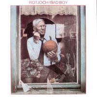 Rotjoch - Bad Boy