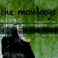 The Monkeys - Message for You
