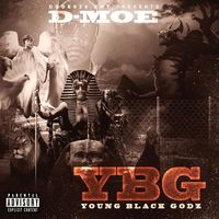D-Moe - Young Black Godz (Explicit)