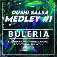 Buleria - Dushi Salsa Medley #1: Tembla / Semper / Demostra bo / Mango (Live) [feat. Buddylove, Maryann Rodriguez, Rocco Flava & François]