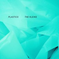 The Kleins - Plastics