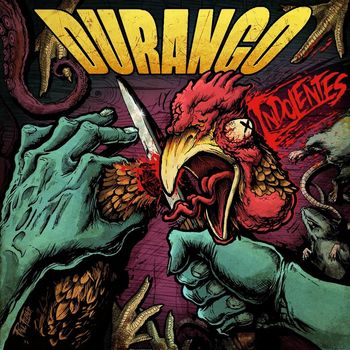 Durango - Indolentes.