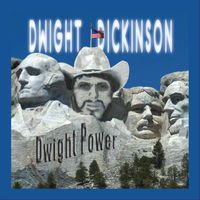 Dwight Dickinson - Dwight Power (Explicit)
