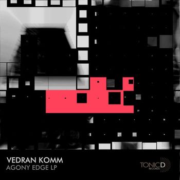 Vedran Komm - Agony Edge LP