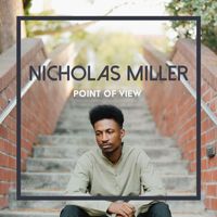 Nicholas Miller - Point of View