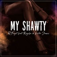 R.Fugit - My Shawty