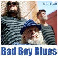 Bad Boy Blues - The Bear