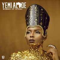 Yemi Alade - Woman Of Steel