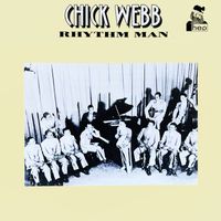 Chick Webb - Rhythm Man