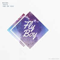Bajau - Rays / Me Or You