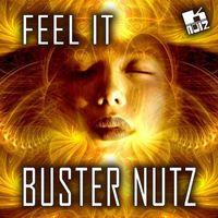 Buster Nutz - Feel It