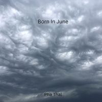 Pha Thal - Born in June