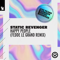 Static revenger - Happy People (Fedde Le Grand Remix)