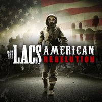 The Lacs - American Rebelution (Explicit)