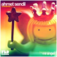 Ahmet Sendil - Mi Angel EP