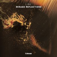 L.GU. - Mirage Reflections