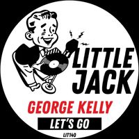 George Kelly - Let's Go
