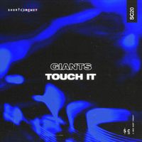 Giants - Touch It