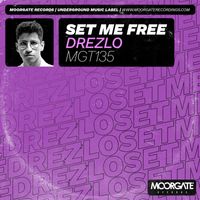 Drezlo - Set Me Free