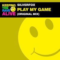 Silverfox - Play My Game
