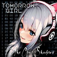 The Cruxshadows - Tomorrow Girl