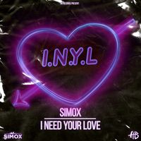 Simox - I Need Your Love