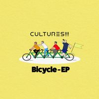 CULTURES!!! - Bicycle-EP