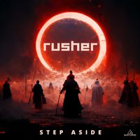 Rusher - Step Aside (Explicit)