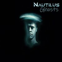 Nautilus - Ghosts