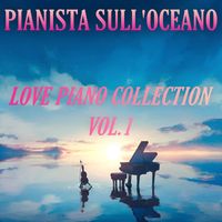 Pianista sull'oceano - Love Piano Collection Summer