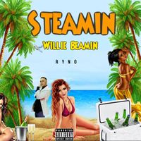 Ryno - Steamin Willie Beamin (Explicit)