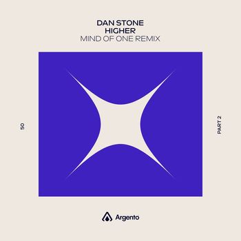 Dan Stone - Higher (Mind Of One Remix)