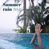 Inka - Summer Rain
