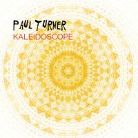 Paul Turner - Kaleidoscope